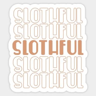 Slothful funny typography Sticker